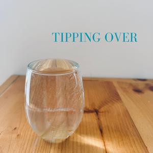 Tipping Over