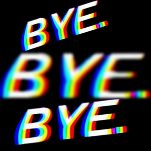 Bye. Por Siempre