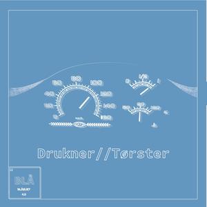 Drukner//Tørster