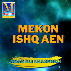 Mitha Mani Na Mani Asan Tuhnja Ahyon