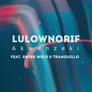 Akwenzeki (feat. Tranquillo)