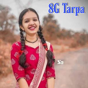 पोरी हू वलून वलून नाचत 8G Tarpa