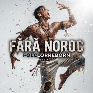 FĂRĂ NOROC