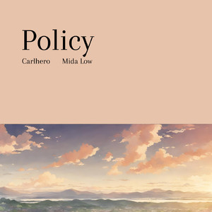 Policy (feat. Mida Low)
