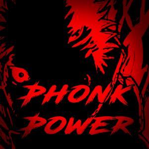 Phonk Power