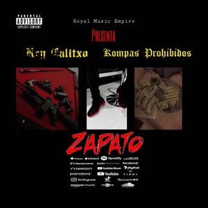 Zapato (feat. Kompa Prohibidos)