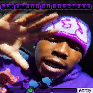 Mr. Stand On Business