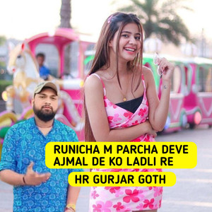 Runicha M Parcha Deve Ajmal De Ko Ladli Re