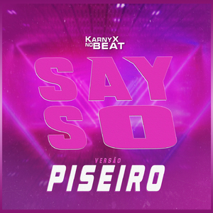SȺY SØ - Versão Piseiro