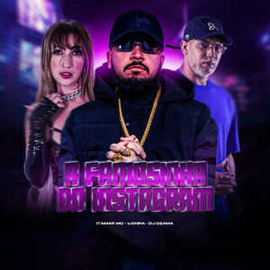 A Famosinha do Instagram