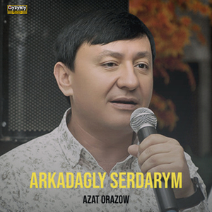 Arkadagly Serdarym