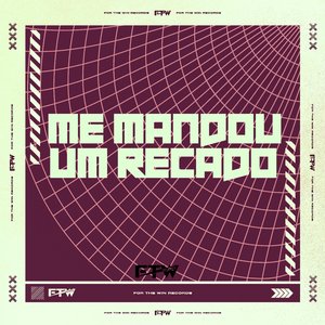 Me Mandou um Recado (feat. DJ BM PROD)