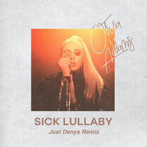 Sick Lullaby (Just Denys Remix)