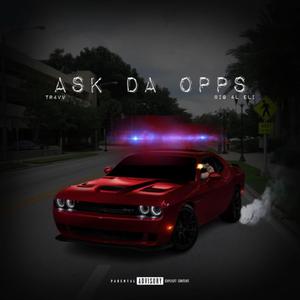 ASK DA OPPS