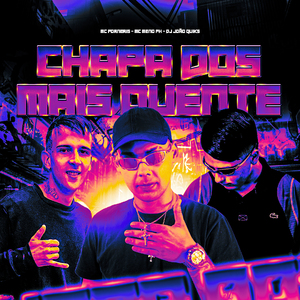 Chapa dos Mais Quente