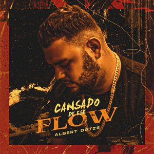 Cansado de Ese Flow
