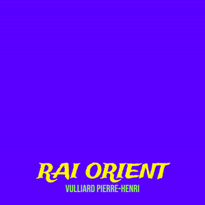 Rai Orient