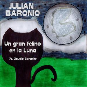 Un Gran Felino En La Luna (feat. Claudio Bertolin) (Reprise)