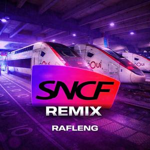 SNCF EDM (REMIX)