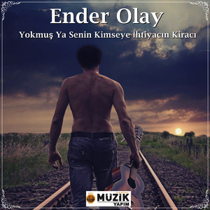 Yokmuş Ya Senin Kimseye İhtiyacın Kiracı