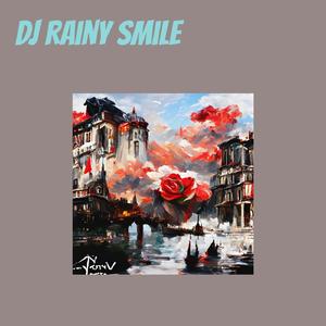 Dj Rainy Smile