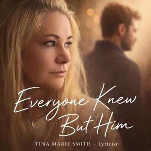 Everyone Knew But Him