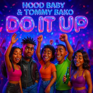 Do It Up (feat. Tommy Bako)