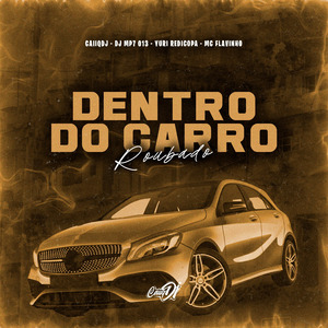 Dentro do Carro Roubado