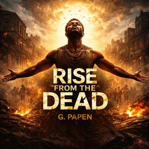 Rise From The Dead