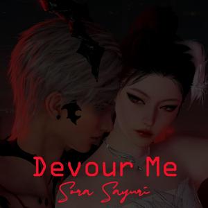 Devour Me (inspired by Sylus from Love and Deepspace)