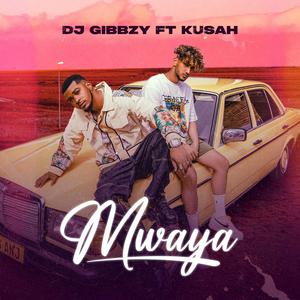 Mwaya (feat. Kusah)