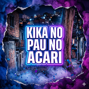 Kika No Pau no Acari
