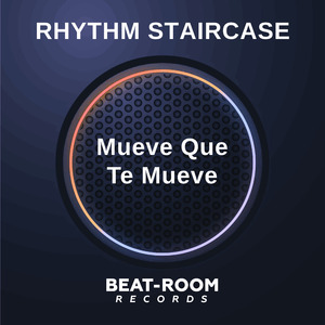 Mueve Que Te Mueve (Original Mix)