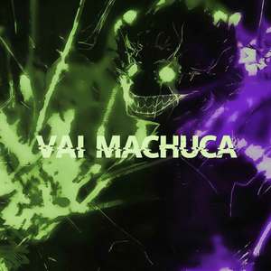 Vai Machuca