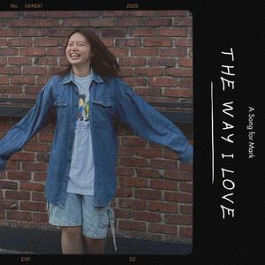 The Way I Love (Instrumental)
