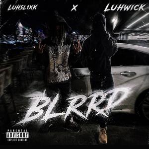 BLRRD (feat. LuhWick)
