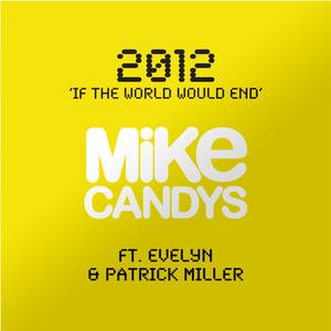 2012 (If the World Would End) [Extended Mix]