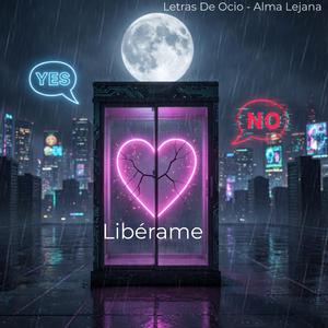 Libérame (Sí o No)