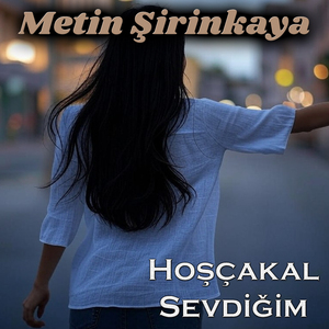 Hoşçakal Sevdiğim
