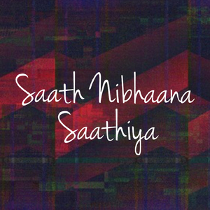 Saath Nibhaana Saathiya