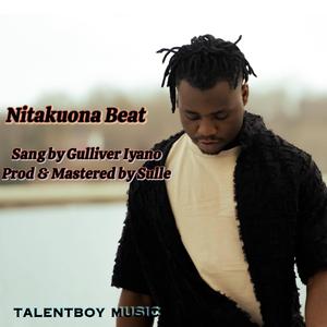 Nitakuona beat by Iyano Gulliver