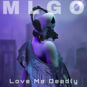Love Me Deadly
