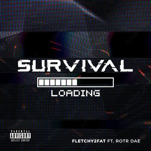 Survival (feat. ROTR Dae)