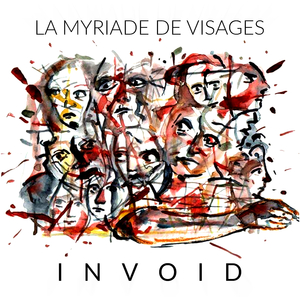 La Myriade de Visages (the Many Faces)