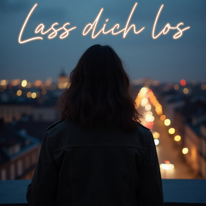 Lass Dich Los