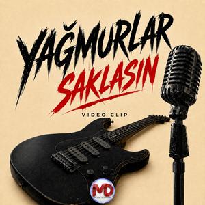 Yağmurlar Saklasın