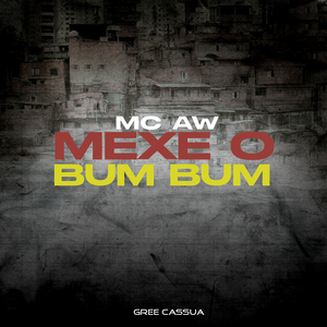 Mexe o Bum Bum (feat. Perera DJ)