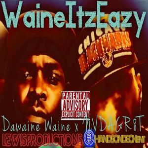 DM (feat. Dawaine Waine)