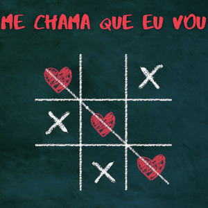 Me Chama Que Eu Vou