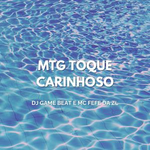 Mtg Toque Carinhoso